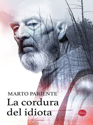 cover image of La cordura del idiota